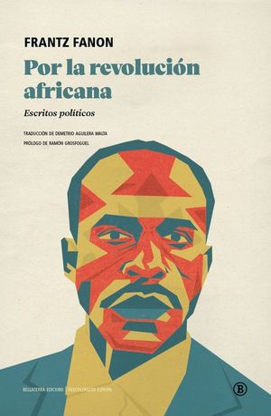 POR LA REVOLUCION AFRICANA: ESCRITOS POL�TICOS