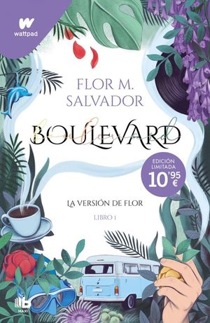 BOULEVARD. LIBRO 1: LA VERSION DE FLOR