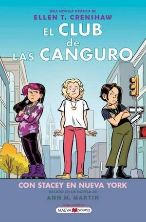 EL CLUB DE LAS CANGURO 14. CON STACEY EN NUEVA YORK