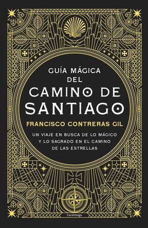 GUIA MAGICA DEL CAMINO DE SANTIAGO
