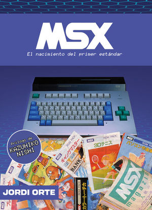 MSX: EL NACIMIENTO DEL PRIMER ESTNDAR