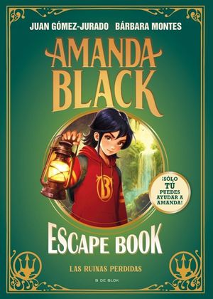 AMANDA BLACK ESCAPE BOOK: LAS RUINAS PERDIDAS