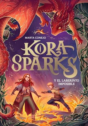 KORA SPARKS 2. KORA SPARKS Y EL LABERINTO IMPOSIBLE