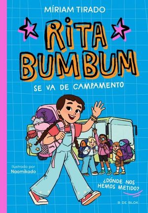 RITA BUMBUM 3. RITA BUMBUM SE VA DE CAMPAMENTO