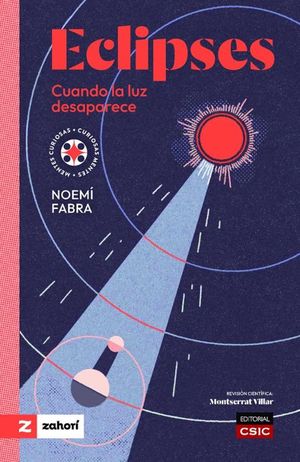 ECLIPSES. CUANDO LA LUZ DESAPARECE