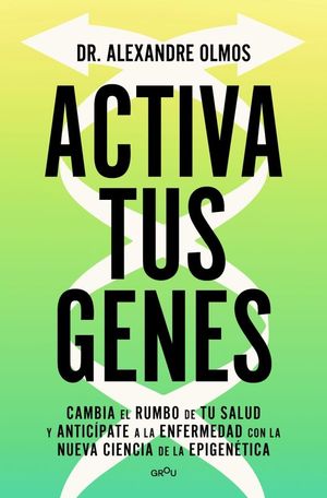 ACTIVA TUS GENES