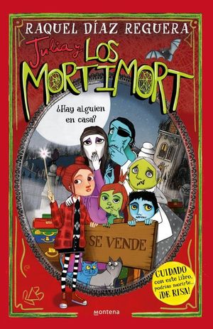 JULIA Y LOS MORTIMORT 7. �HAY ALGUIEN EN CASA?