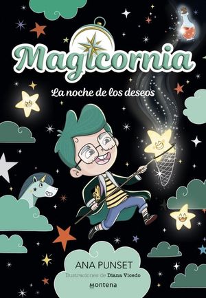 MAGICORNIA 4. LA NOCHE DE LOS DESEOS