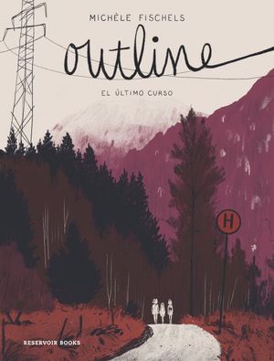 OUTLINE. EL ULTIMO CURSO