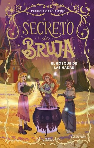 SECRETO DE BRUJA 4: EL BOSQUE DE LAS HADAS