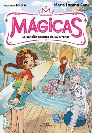 MAGICAS 2. LA CANCION SECRETA DE LAS SIRENAS
