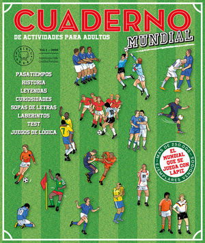 CUADERNO DE ACTIVIDADES PARA ADULTOS. MUNDIAL DE F�TBOL