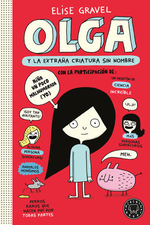 OLGA 1. OLGA Y LA EXTRA�A CRIATURA SIN NOMBRE