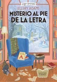MISTERIO AL PIE DE LA LETRA (COZY MYSTERY)