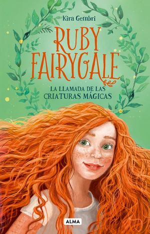 RUBY FAIRGALE. LA LLAMADA DE LAS CRIATURAS M�GICAS