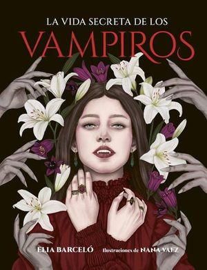 LA VIDA SECRETA DE LOS VAMPIROS