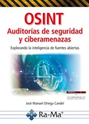 OSINT AUDITORAS DE SEGURIDAD Y CIBERAMENAZAS