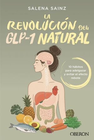 LA REVOLUCI�N GLP-1 NATU