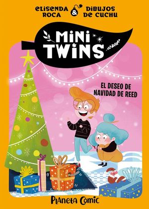 MINITWINS 6. EL DESEO NAVIDE�O DE REED