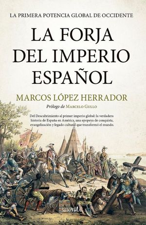 LA FORJA DEL IMPERIO ESPAOL