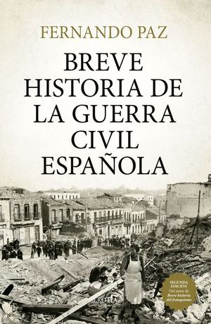 BREVE HISTORIA DE LA GUERRA CIVIL ESPA�OLA
