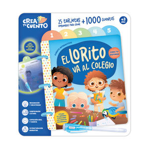 CREA TU CUENTO: EL LORITO VA AL COLEGIO