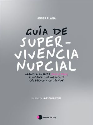 GUIA DE SUPERVIVENCIA NUPCIAL