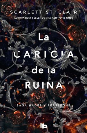 LA CARICIA DE LA RUINA (SAGA HADES Y PERSEFONE 3)