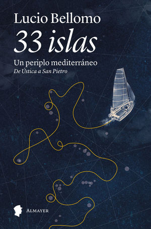 33 ISLAS, UN PERIPLO MEDITERRANEO