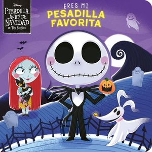 ERES MI PESADILLA FAVORITA. LIBRO DE CART�N CON TROQUELES