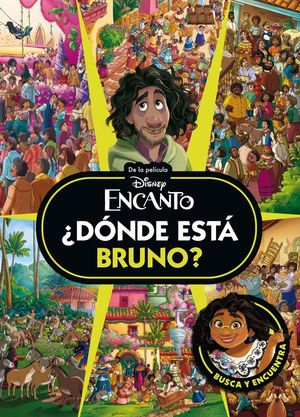 DISNEY. ENCANTO �DONDE ESTA BRUNO? BUSCA Y ENCUENTRA