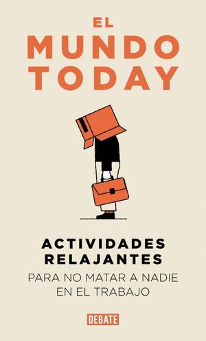 ACTIVIDADES RELAJANTES PARA NO MATAR A NADIE EN EL TRABAJO