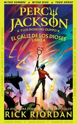 PERCY JACKSON Y EL C�LIZ DE LOS DIOSES (PERCY JACKSON Y LOS DIOSES DEL OLIMPO 6)