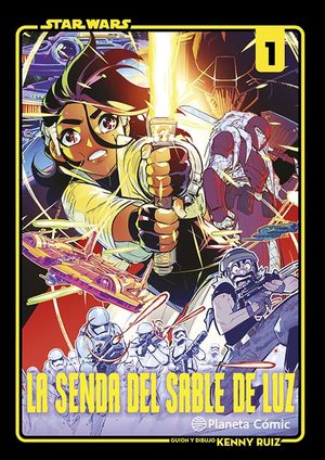 STAR WARS. LA SENDA DEL SABLE DE LUZ N� 01