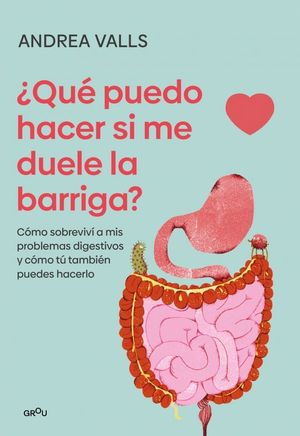 �QUE PUEDO HACER SI ME DUELE LA BARRIGA?