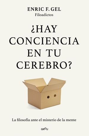 HAY CONCIENCIA EN TU CEREBRO