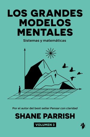 LOS GRANDES MODELOS MENTALES, VOLUMEN 3