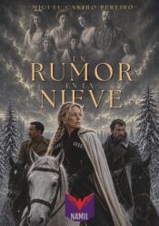 UN RUMOR EN LA NIEVE