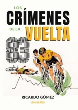 LOS CR�MENES DE LA VUELTA 83