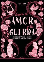 ENTRE EL AMOR Y LA GUERRA
