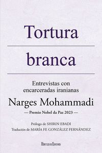 TORTURA BRANCA
