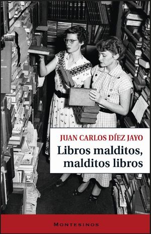 LIBROS MALDITOS, MALDITOS LIBROS