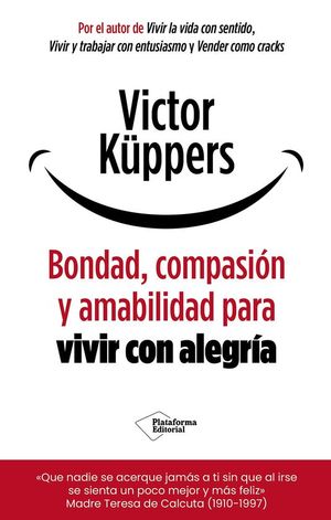 BONDAD, COMPASION Y AMABILIDAD PARA VIVIR CON ALEG