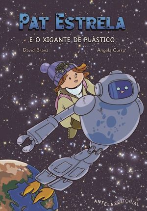 PAT ESTRELA E O XIGANTE DE PL�STICO
