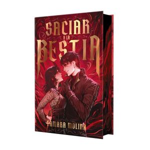 SACIAR A LA BESTIA (ED. ESPECIAL CANTOS TINTADOS)