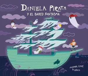 DANIELA PIRATA Y EL BARCO FANTASMA