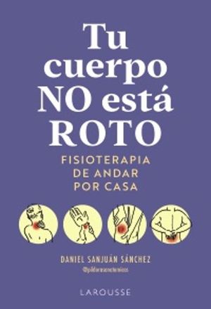 TU CUERPO NO EST� ROTO