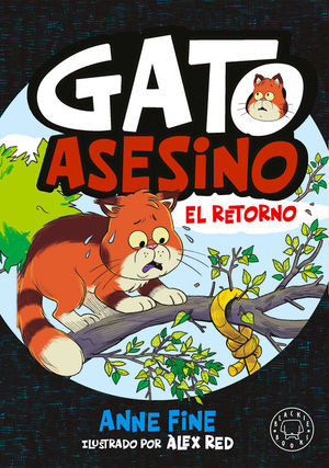 DIARIO DE UN GATO ASESINO 2. EL RETORNO