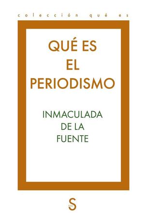 QU� ES EL PERIODISMO