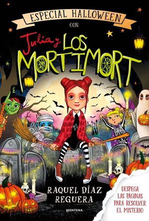 ESPECIAL DE HALLOWEEN CON JULIA Y LOS MORTIMORT